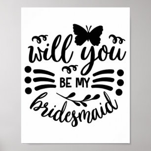 Werden Sie meine Braudmaid Wedding Bridal Bac sein Poster
