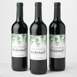 Werden Sie meine Bridesmaid Eukalyptus Wedding sei Weinetikett