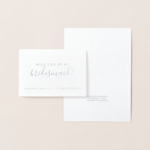 Werden Sie meine Bridesmaid-Karte sein - Fab Foil  Folienkarte