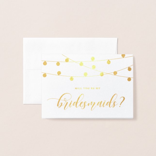 Werden Sie meine Bridesmaid sein, die String Light Folienkarte (Vorderseite mit Umschlag)