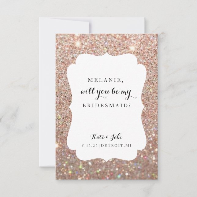 Werden Sie meine Bridesmaid sein - Glitzer der Ros Einladung (Vorderseite)
