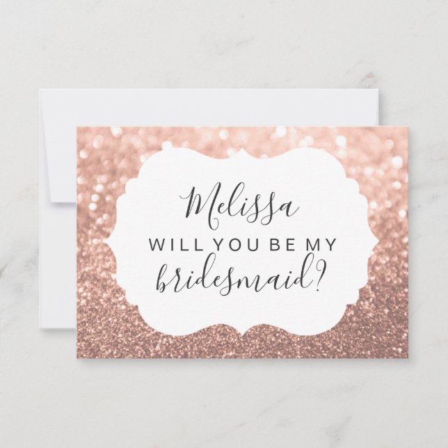 Werden Sie meine Bridesmaid sein - Glitzer Rose Go Einladung (Vorderseite)