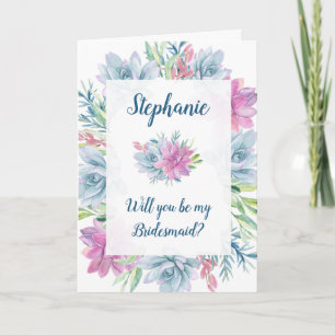 Werden Sie meine Bridesmaid sein - Sukkuline? Einladung