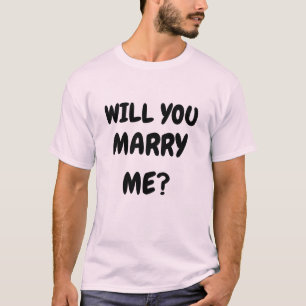 WERDEN SIE MICH T - Shirt VERHEIRATEN?