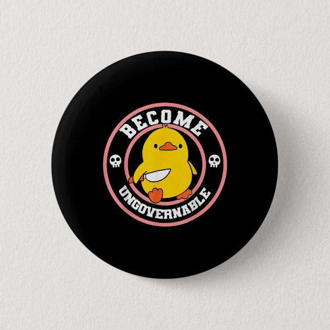 Werden Sie unregierbar Funny Duck Knife Funny Duck Button (Vorderseite)