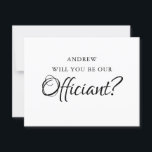 Werden Sie unser Beamter sein? | Hochzeit Einladung<br><div class="desc">Personalisierte offizielle Hochzeitskarte mit einem klassischen weißen Hintergrund,  der in jede beliebige Farbe geändert werden kann,  und einer "Werden Sie unser Offizier?" Vorlage auf der Vorderseite mit dem Text "Liebe ADD NAME OF COUPLE" auf der Rückseite.</div>