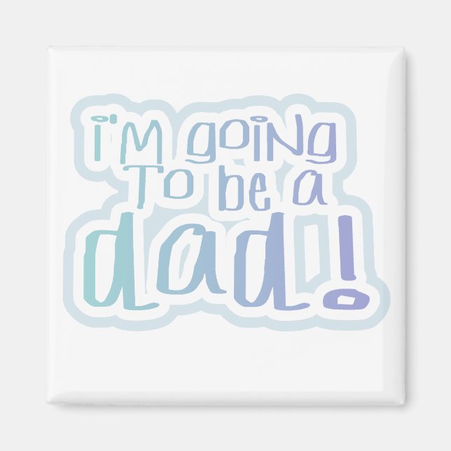 Werden Sie Vater Tshirts and Gifts Magnet (Vorne)