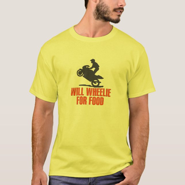 Werden Sie Wheelie für NahrungsmittelT - Shirt (Vorderseite)