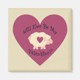 Werden wir mein Valentin sein? Magnet