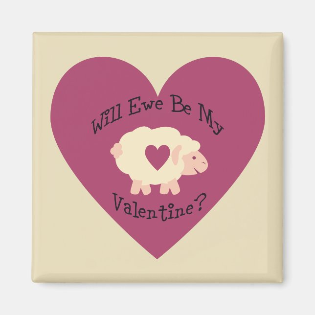 Werden wir mein Valentin sein? Magnet (Vorne)