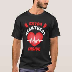 Werdende Mutter Zusätzlicher Herzschlag Drinnen Lu T-Shirt