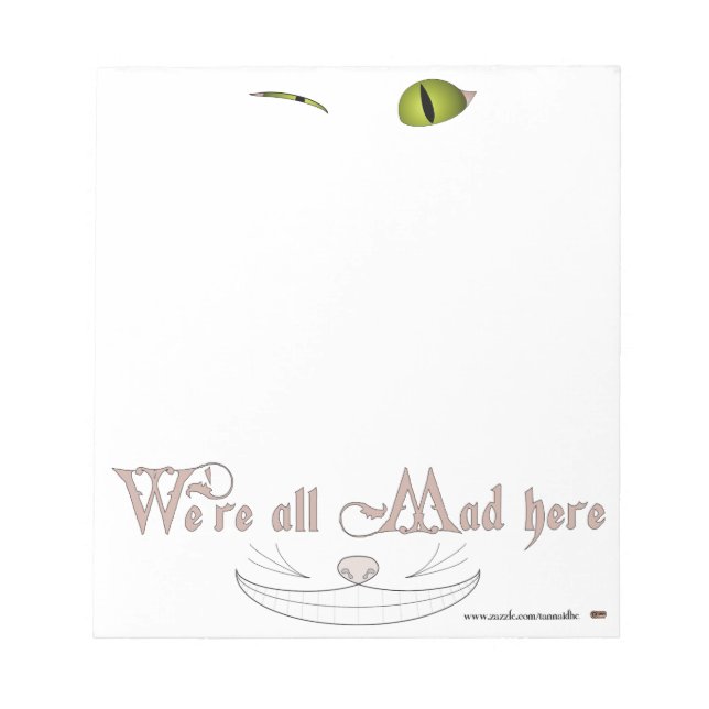 We're All Mad Here Notizblock (Vorderseite)