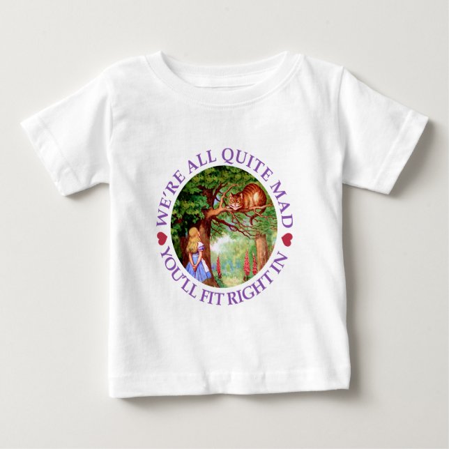 We're all quite mad, you'll fit right in! baby t-shirt (Vorderseite)