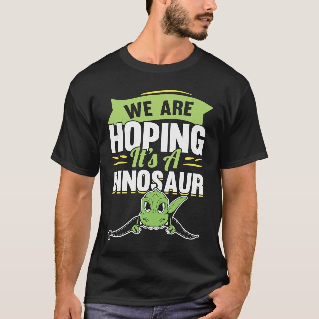 We're Hoping For A Dinosaur Pregnancy Announcement T-Shirt (Vorderseite)