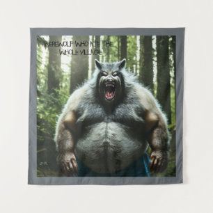 Werewolf, der das ganze Dorf mit Wandteppichen aß Wandteppich