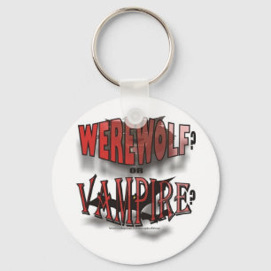 WEREWOLF ODER VAMPIR SCHLÜSSELANHÄNGER