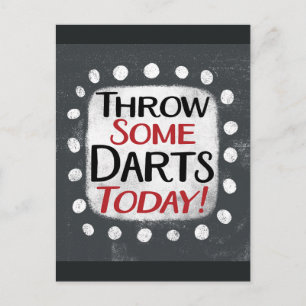 Werfen Sie einige Darts heute Postkarte