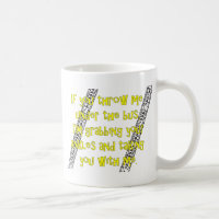 "Werfen Sie mich unter den Bus" Kaffee-Tasse