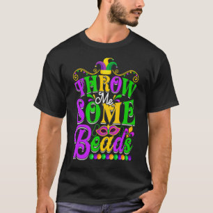 Werfen Sie mir ein paar Perlen Männer Mardi Gras B T-Shirt