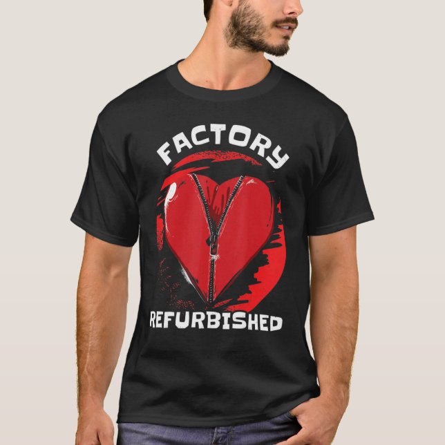Werksanierte Herz-Operation Pflegekuren T-Shirt (Vorderseite)