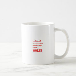 WERT WERT: Klugheit fasst Motivationsbestimmtheit Kaffeetasse