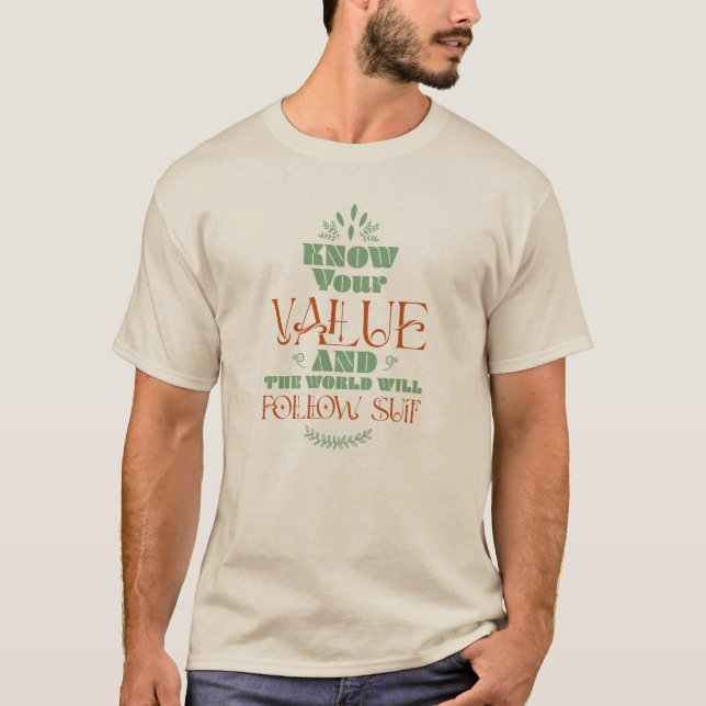 Wertorientiertes Leben T-Shirt (Vorderseite)