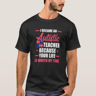 Wertvolle Zeit Unterstütze Autismus-Lehrer Autisti T-Shirt