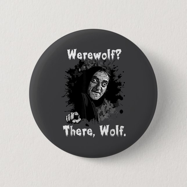 Werwolf_ Da, Wolf. Lustig Abby Normal Retro Com Button (Vorderseite)