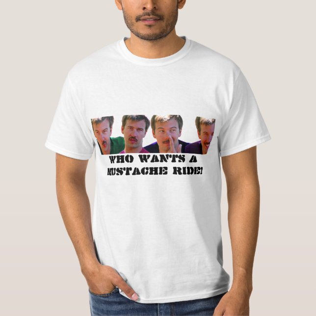 wes T-Shirt 1, WHO WILL EINE SCHNURRBART-FAHRT! (Vorderseite)