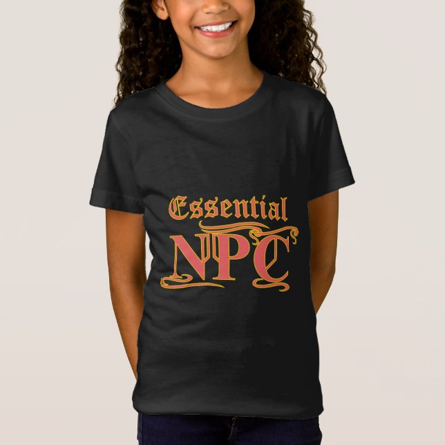 Wesentliche NPCs dürfen nicht schief gehen oder lu T-Shirt (Vorderseite)