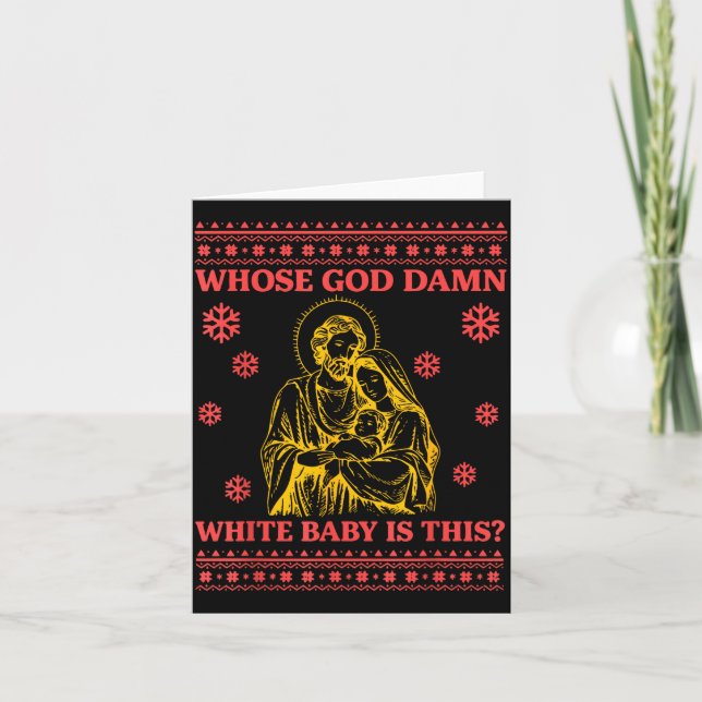 Wessen Gott weißes Baby ist das Nativity Hässlich  Karte (Vorderseite)
