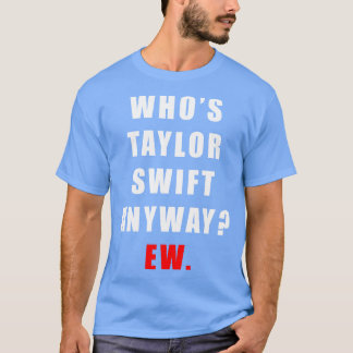 Wessen Taylor Ew TShirt