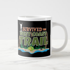West Coast Trail, überlebte ich den West Coast Tra Jumbo-Tasse