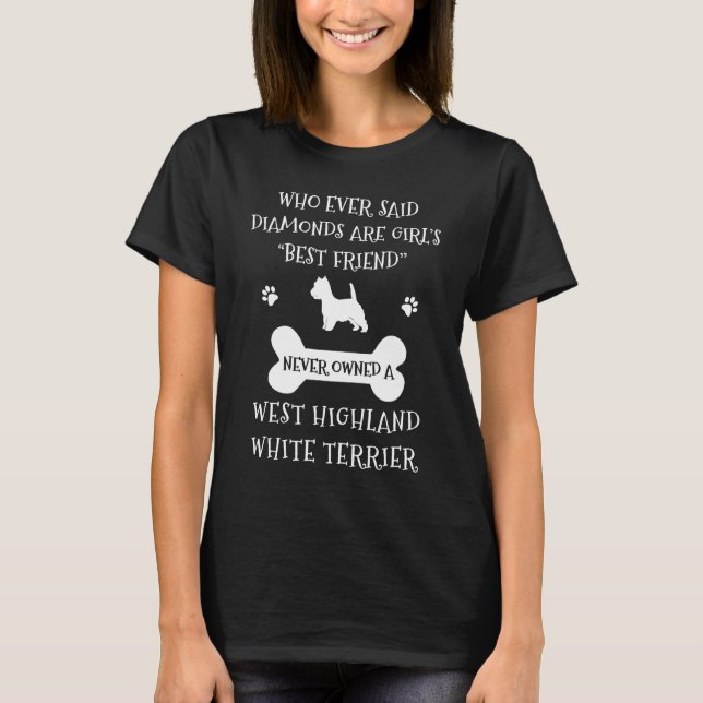 West Highland Terrier Best Friend T-Shirt (Vorderseite)