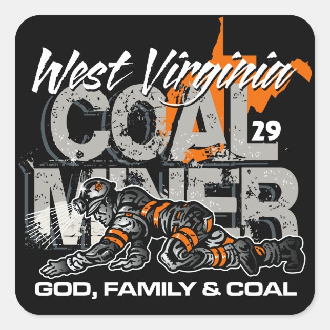 WEST-VIRGINIA-KOHLEBERMINIERUNG QUADRATISCHER AUFKLEBER (Vorderseite)