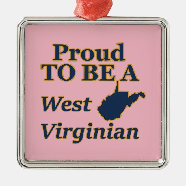 West Virginia, Stolz als West-Virginier Silbernes Ornament (Vorne)