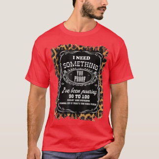 Western Country Leopard Cowgirl Ich brauche etwas T-Shirt