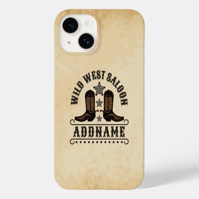 Western Cowboy Boots ADD NAME Sheriff Spurs Saloon Case-Mate iPhone 14 Hülle (Rückseite)