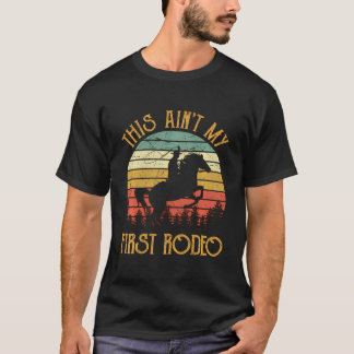 Western Cowboy Reitpferd Das ist nicht mein erster T-Shirt