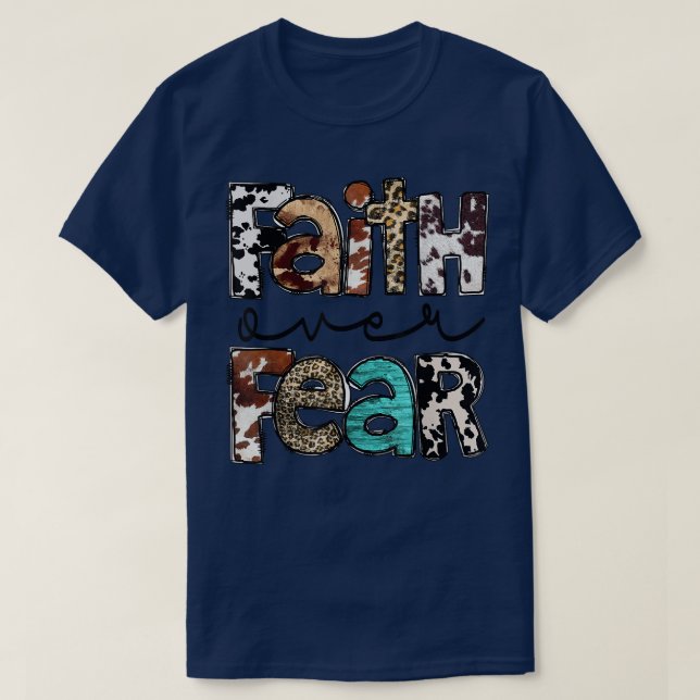 Western Cowhide Leopard Jesus Christian Faith Over T-Shirt (Design vorne)