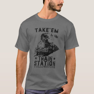Western Land Yellowstone Mit der EMM bis zur Bah T-Shirt