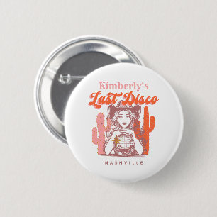 Western Letzte Disko Rosa Cowgirl Junggeselinnen-A Button