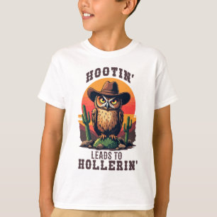 Western Owl Cowboy Hootin führt zu Hollerin T-Shirt