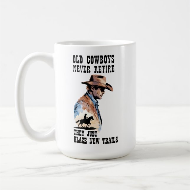 Western Rentirement Old Cowboys Trailblazer Kaffeetasse (Links)