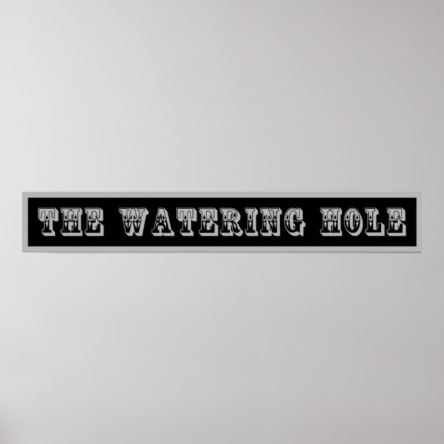 Western signieren das Wasserloch Poster (Vorne)