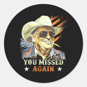 Western Trump Cowboy, den du wieder verfehlt hast, Runder Aufkleber