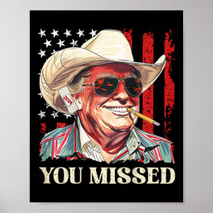 Western Trump Cowboy Du hast Trump 2025 Flagge ver Poster