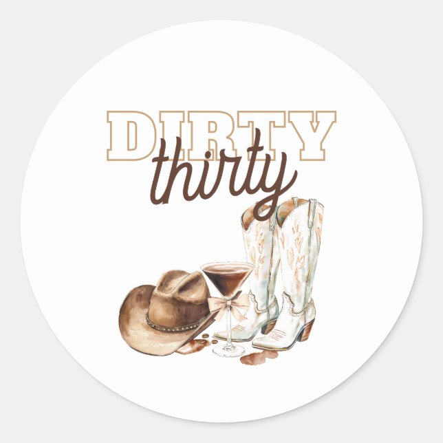 Western White Dirty Thirty 30th Birthday Party Runder Aufkleber (Vorderseite)