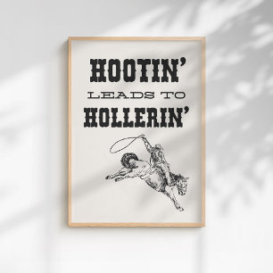 Westerner Wild West Cowboy Hootin führt zu Holleri Poster