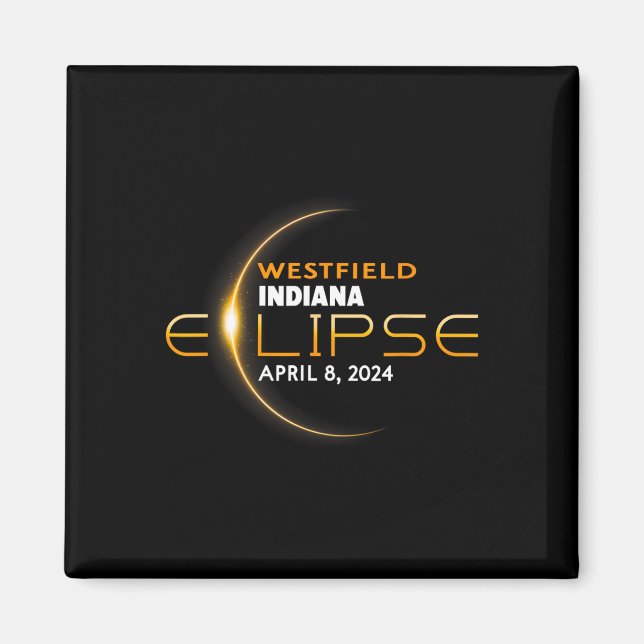 Westfield Indiana Total Solar Eclipse 2024 Magnet (Vorne)